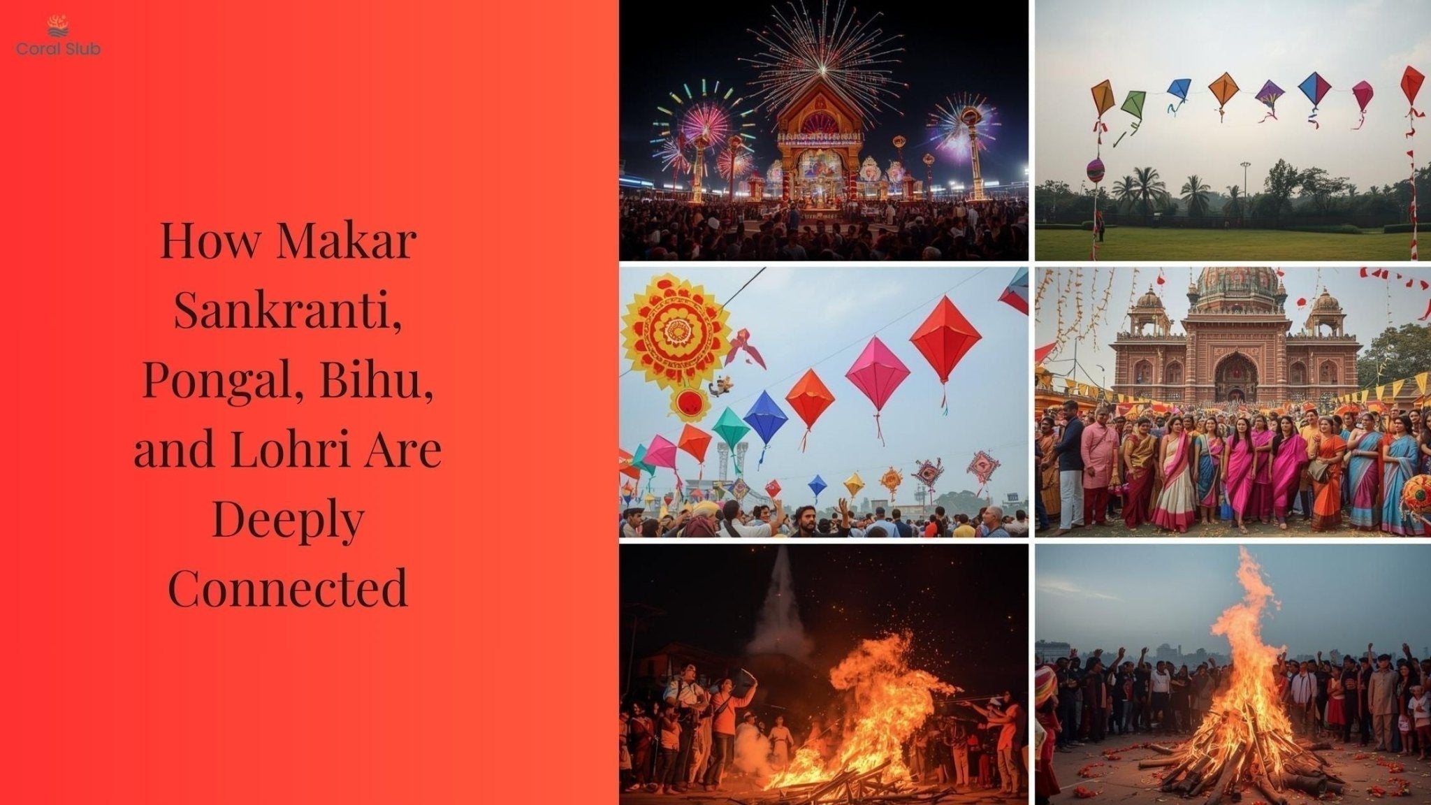 How Are Makar Sankranti, Pongal, Bihu, and Lohri Connected Across India?